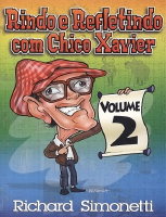 Rindo_e_Refletindo_com_Chico_Xavier_Vol_2_Richard_Simonetti.pdf